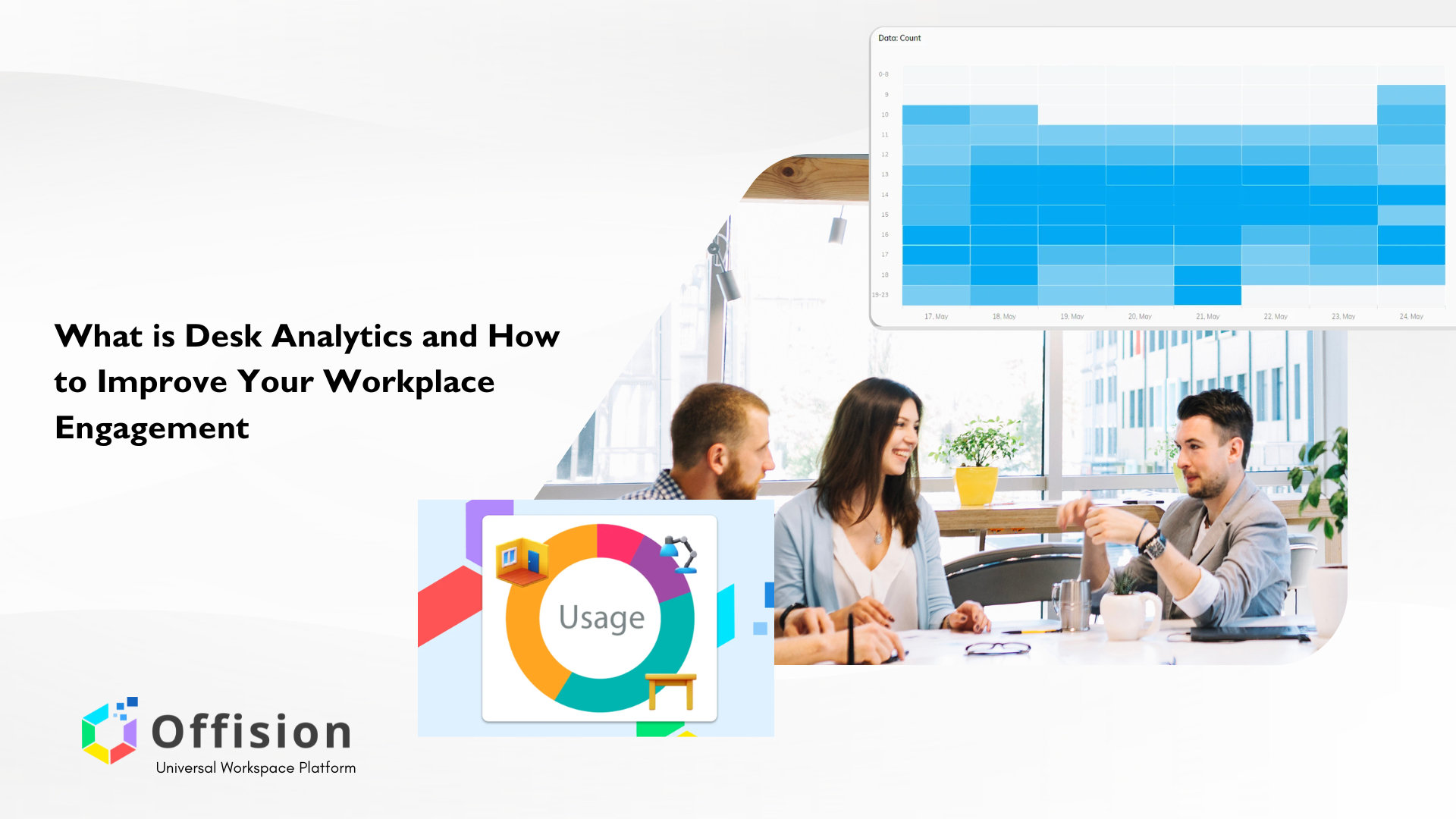 What is Desk Analytics and How to Improve Your Workplace Engagement