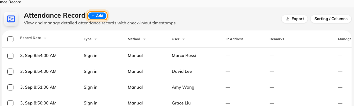 The punch list — one row per sign-in or sign-out, with its date, type and method. Add records the punch somebody missed.