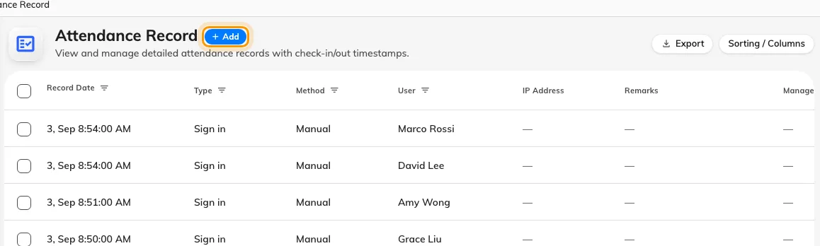 The punch list — one row per sign-in or sign-out, with its date, type and method. Add records the punch somebody missed.