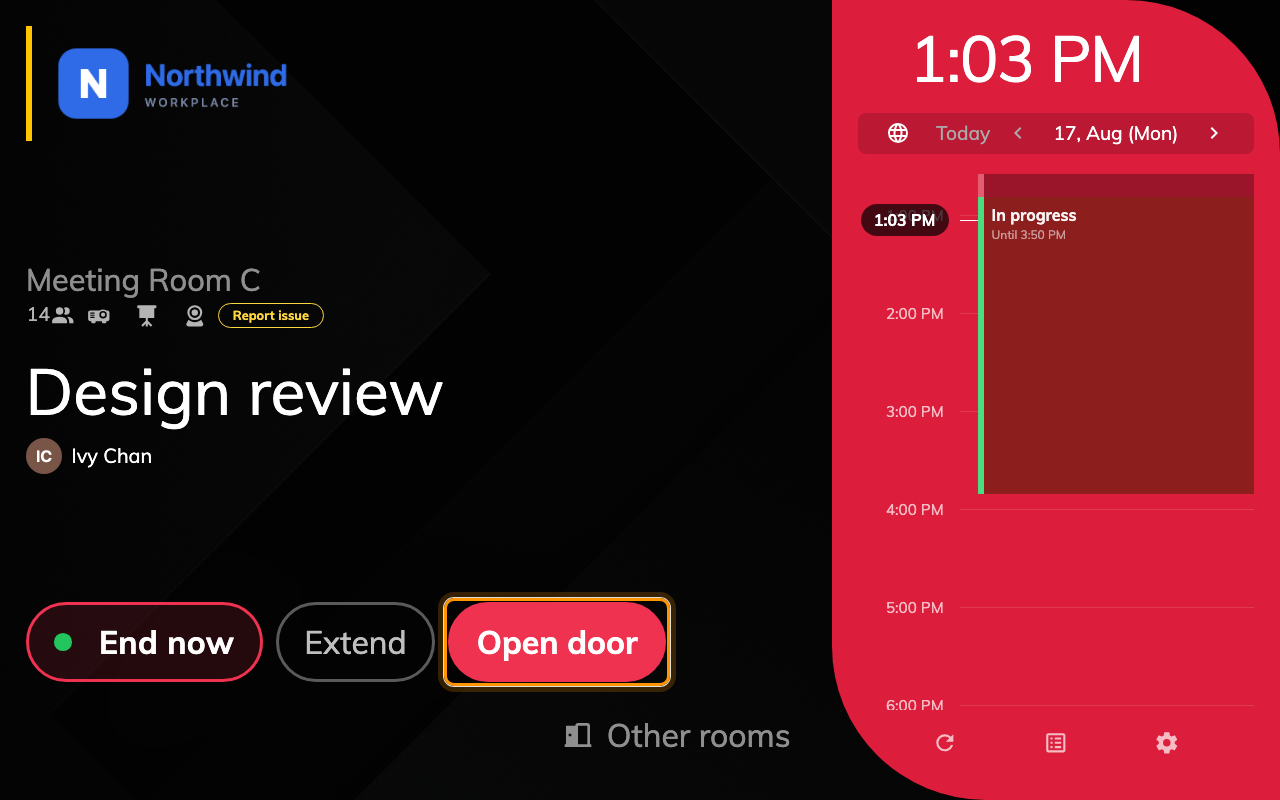 Open door on the panel, beside the buttons that end and extend the booking.