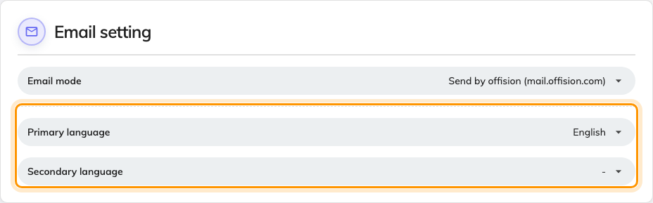Email setting, with the two languages every message is written in.