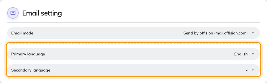 Email setting, with the two languages every message is written in.
