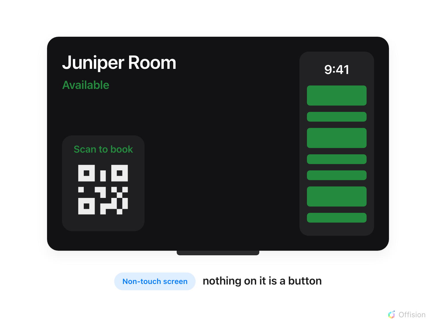 A booking panel with a dark screen showing Juniper Room, Available in green, the day's schedule down its right-hand side in green blocks, and a card reading Scan to book with the code under it. There are no buttons anywhere on it. Underneath: non-touch screen, nothing on it is a button.