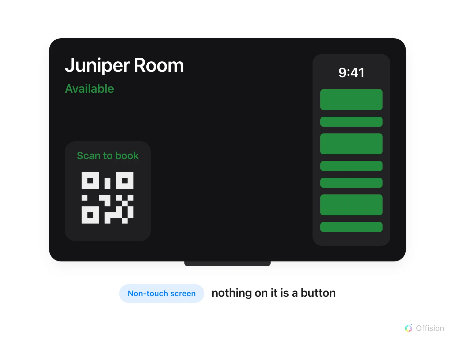 A booking panel with a dark screen showing Juniper Room, Available in green, the day's schedule down its right-hand side in green blocks, and a card reading Scan to book with the code under it. There are no buttons anywhere on it. Underneath: non-touch screen, nothing on it is a button.