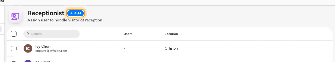 The Receptionist page. Each row also carries a Location — the next step.