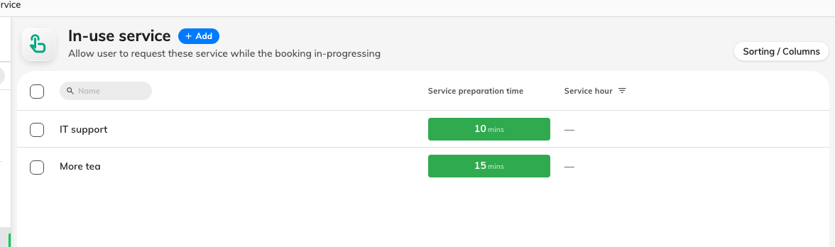 The In-use service list. One column instead of a timeline: how long staff are given.