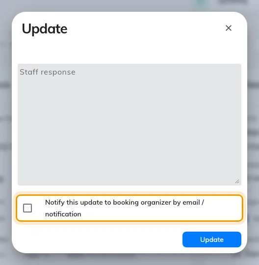 Moving a request on. The person who asked is told only if this is ticked.