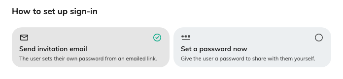 Send an invitation, or hand over a password yourself.