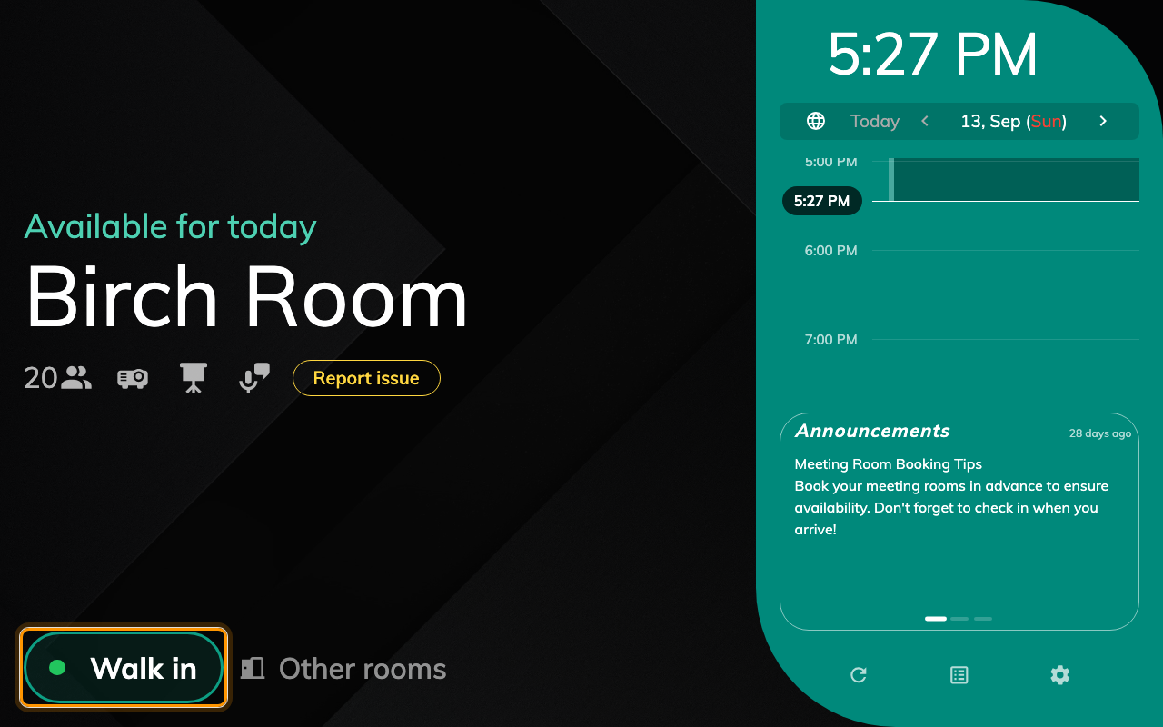 Walk in, on a free room. A room in use offers End now and Extend instead.