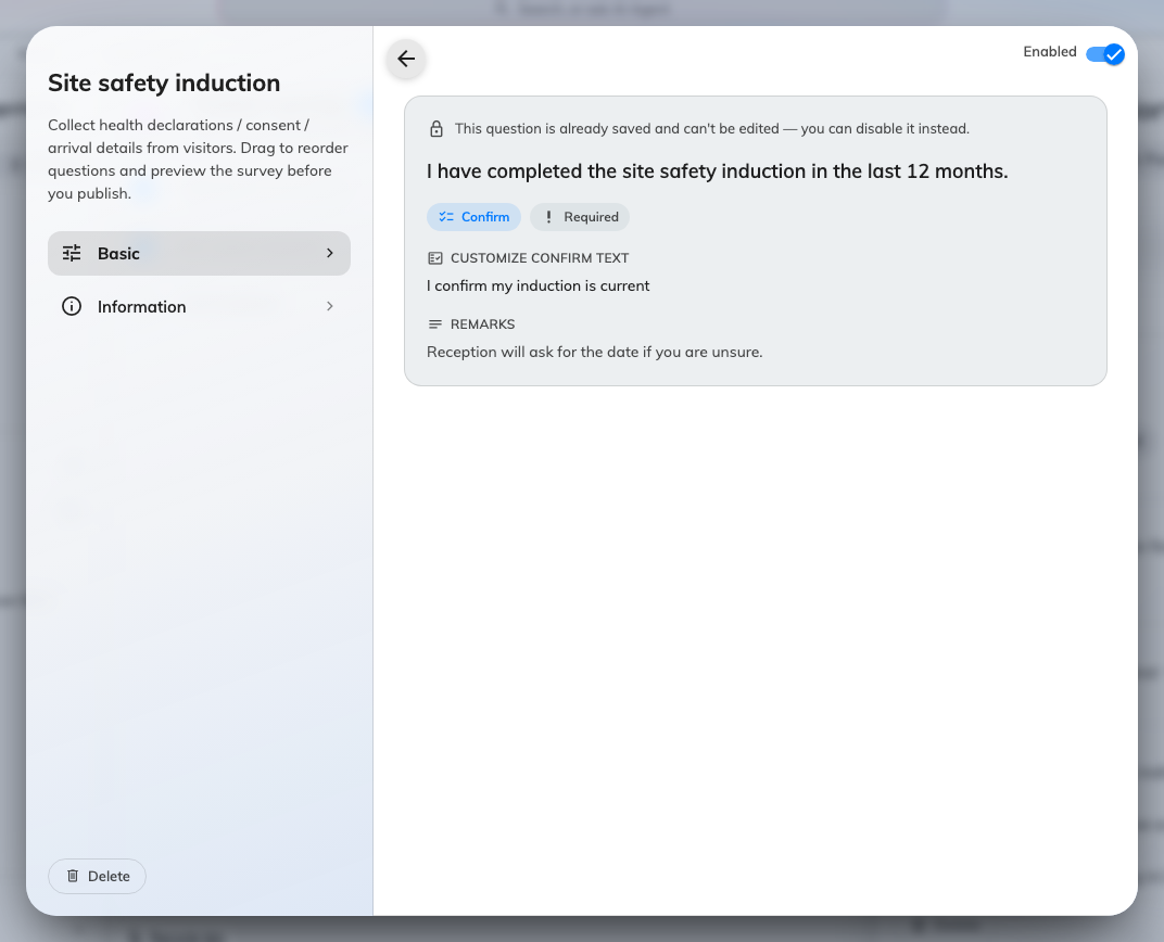 A question and its answer type. Saved questions can be disabled, not edited.