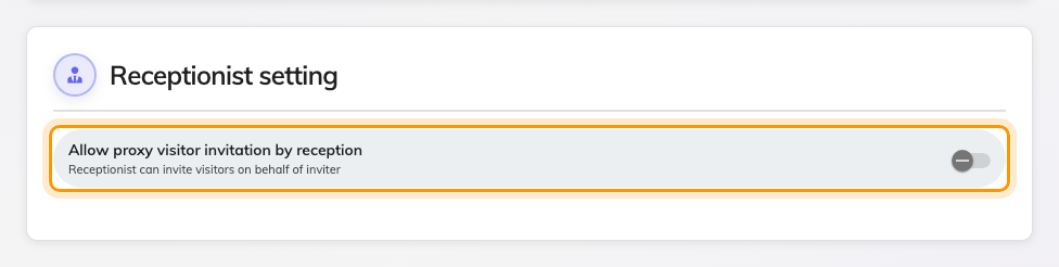 Receptionist setting, the only section of this page that changes reception's own form.